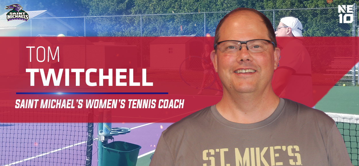 Saint Michael's Hires Tom Twitchell as Women's Tennis Head Coach