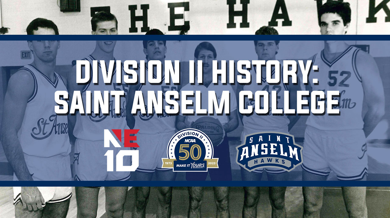 Division II History - Saint Anselm College