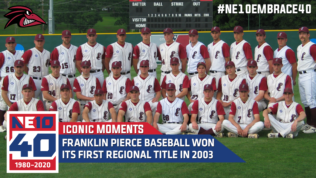 Franklin Pierce Baseball Started a Dynasty with its 2003 Regional Title