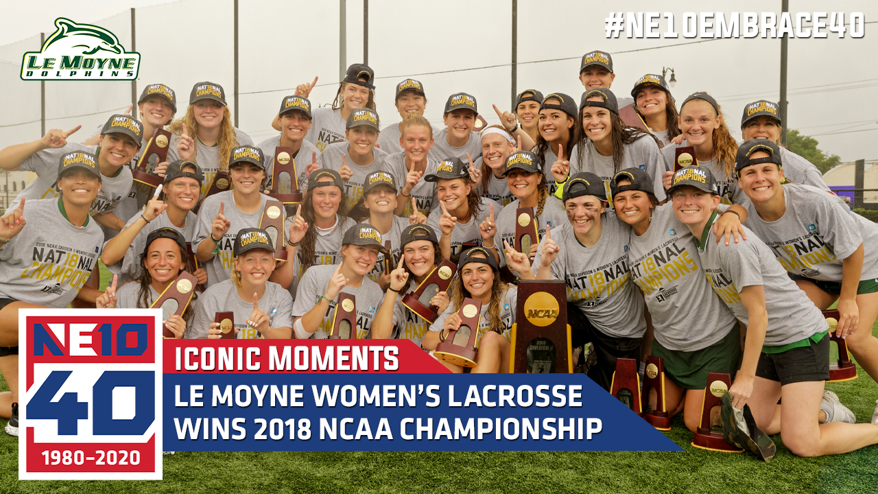 Le Moyne Women's Lacrosse Captures 2018 NCAA Championship