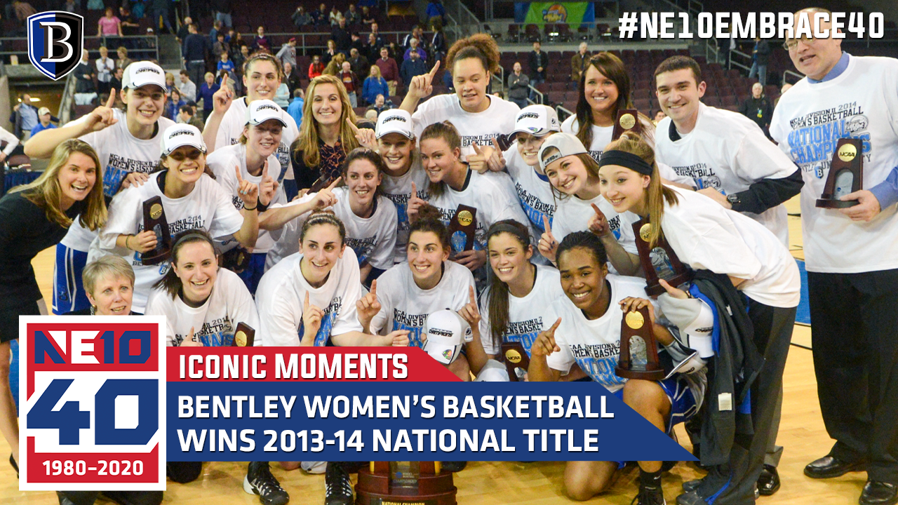 Bentley Women's Basketball Caps Off Perfect Season With 2014 National Title