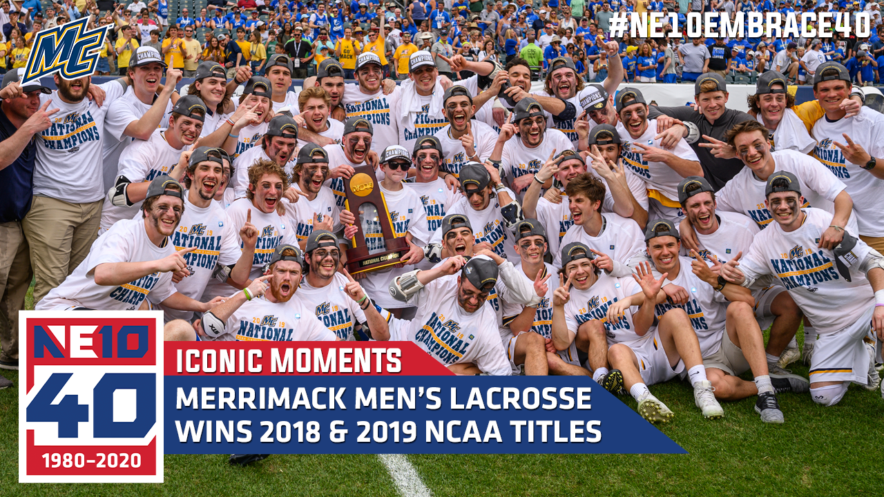 Merrimack Men's Lacrosse Claims 2018 & 2019 NCAA Championships