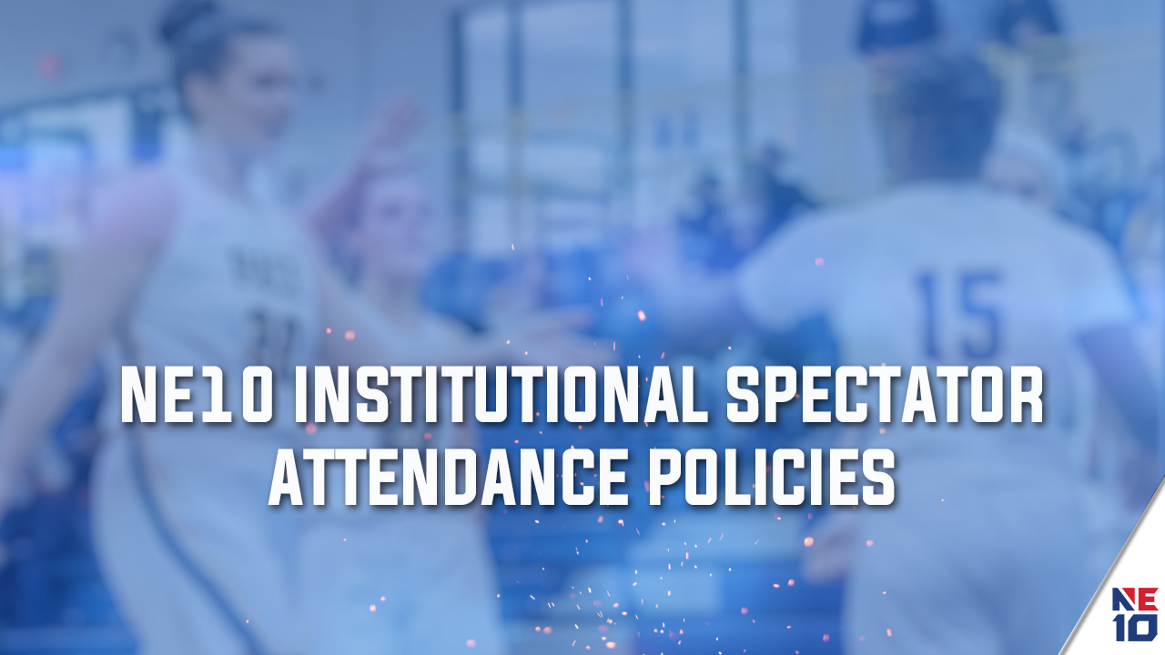2021-22 NE10 Institutional Spectator Attendance Policies