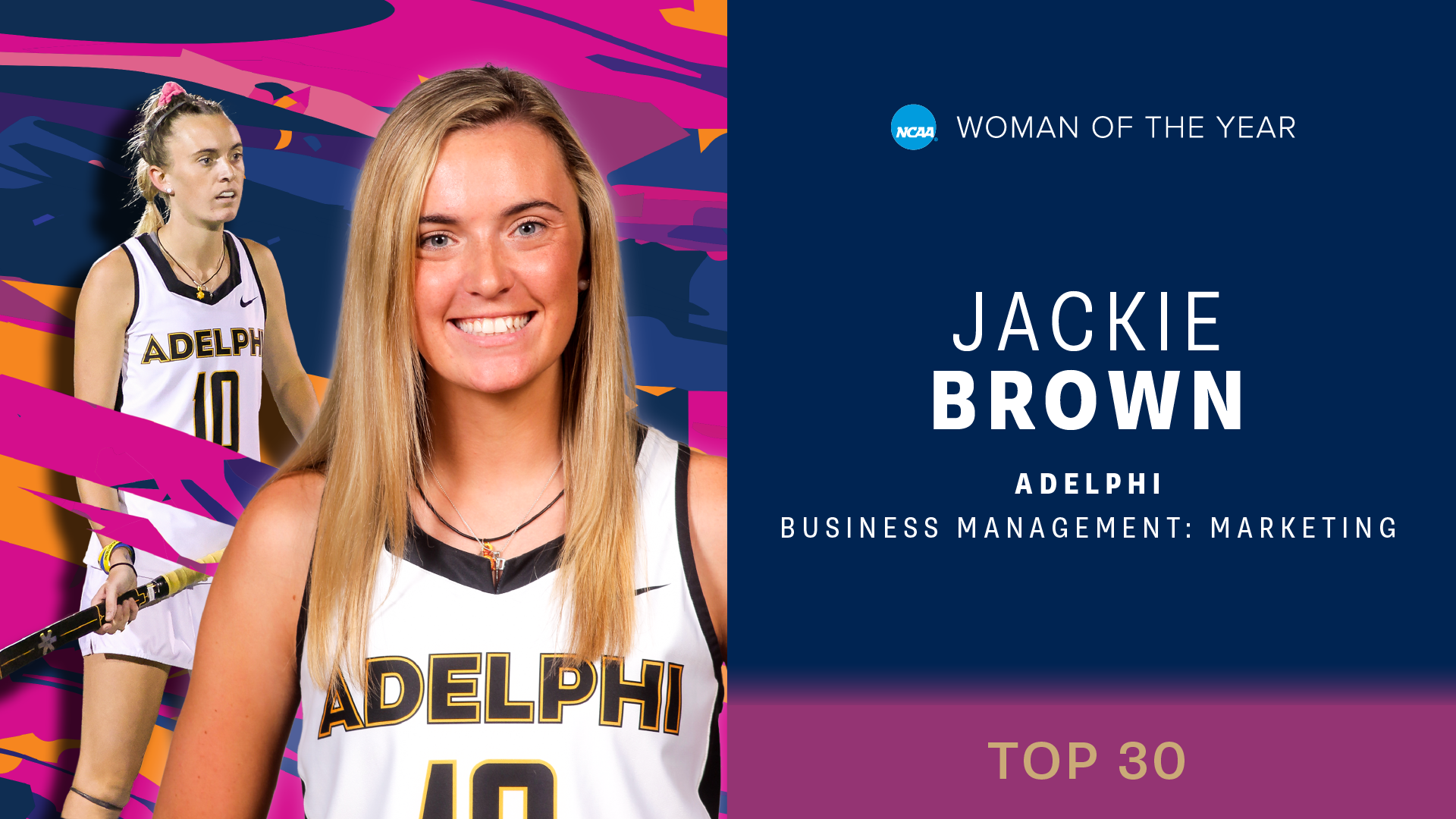Jackie Brown (Adelphi) NCAA Woman of the Year Top 30 Honoree