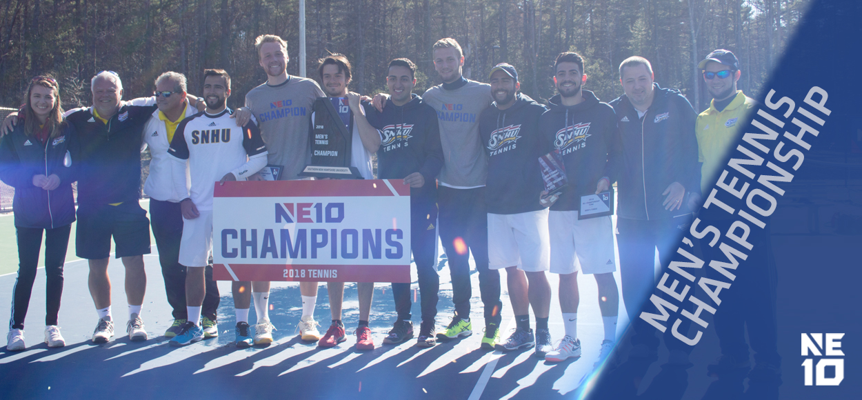 Embrace The Championship: THREE-PEAT! SNHU Wins their Third Straight NE10 Men's Tennis Title