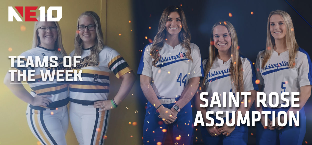 NE10 Softball Teams of the Week: Assumption, Saint Rose