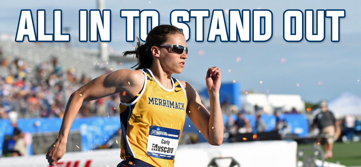 Definition of a Champion: Merrimack's Carly Muscaro Races into the Record Books Winning Her Fifth and Sixth National Titles